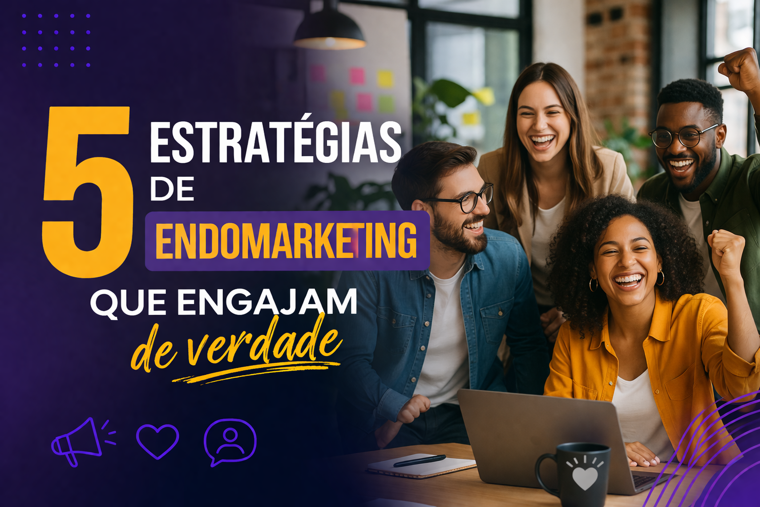 5 estrat&eacute;gias de endomarketing